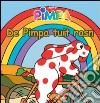 De Pimpa tuit rasn. DVD libro