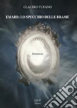 Emarb: lo specchio delle brame