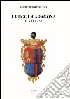 I Ruggi d'Aragona di Salerno libro