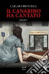 Il canarino ha cantato libro