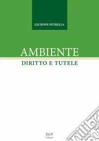 Ambiente. Diritto e tutele