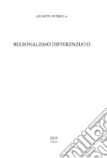 Regionalismo differenziato libro