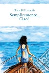 Semplicemnte... ciao libro