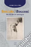 Briciole & bocconi. Piccolo lib(e)ro antologico libro