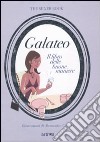 Galateo. Il libro delle buone maniere libro