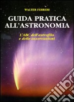 Guida pratica all'astronomia