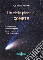 Un cielo pieno di comete libro