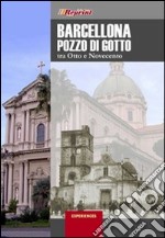 Barcellona Pozzo di Gotto tra Otto e Novecento libro