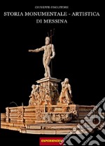 Storia monumentale-artistica di Messina