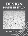 Design made in italy. Ediz. italiana e inglese libro di Biddau Niccolo