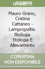 Mauro Grano, Cristina Cattaneo - Lampropeltis. Biologia Etologia E Allevamento libro