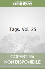 Tags. Vol. 25 libro