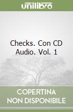 Checks. Con CD Audio. Vol. 1