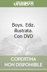 Boys. Ediz. illustrata. Con DVD libro