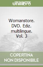Womanstore. DVD. Ediz. multilingue. Vol. 3 libro