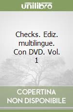 Checks. Ediz. multilingue. Con DVD. Vol. 1