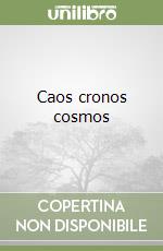 Caos cronos cosmos libro