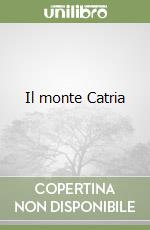 Il monte Catria