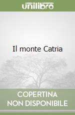 Il monte Catria libro