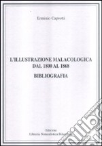 L'illustrazione malacologica dal 1800 al 1868. Bibliografia