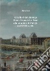 Gli allievi del chirurgo Henri-François Le Dran alla «maniera di Parigi» nel XVIII secolo libro