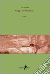 Viaggio nel Pentateuco libro