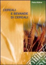 Cereali e bevande di cereali libro