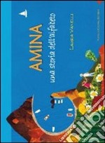 Amina. Una storia dell'alfabeto