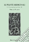 Le piante medicinali. La relazione tra la pianta e l'uomo. Vol. 2 libro