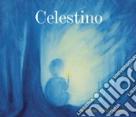 Celestino. Ediz. illustrata