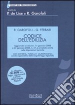 Codice dell'edilizia. Con CD-ROM libro