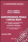 Giurisprudenza penale. I singoli reati libro