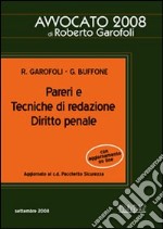 Pareri e tecniche di redazione. Diritto penale libro