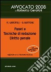 Pareri e tecniche di redazione. Diritto penale libro