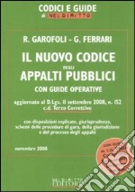 Il nuovo codice degli appalti pubblici. Con guide operative libro