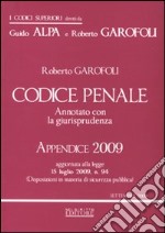 Codice penale. Annotato con la giurisprudenza 2008-Codice penale. Annotato con la giurisprudenza. Appendice 2009 libro