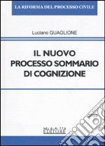 Il nuovo processo sommario di cognizione libro