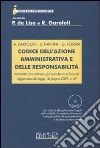 Codice dell'azione amministrativa e delle responsabilità. Con CD-ROM libro