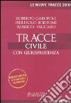 Tracce civile 2010. Con giurisprudenza libro