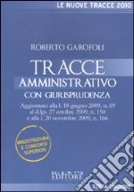 Tracce amministrativo. Con giurisprudenza