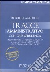 Tracce amministrativo. Con giurisprudenza libro