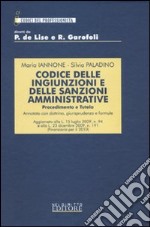 Codice delle ingiunzioni e delle sanzioni amministrative. Procedimento e tutela libro