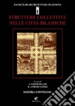 Strutture collettive nelle città islamiche libro