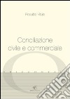 Conciliazione civile e commerciale libro