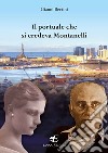 Il portuale che si credeva Montanelli libro di Bertini Gianni