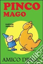 Amico drago. Pinco Mago. Ediz. illustrata libro