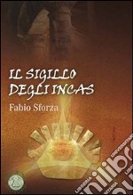 Il Sigillo degli incas libro