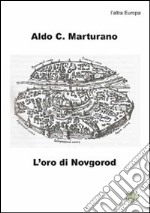 L'oro di Novgorod libro