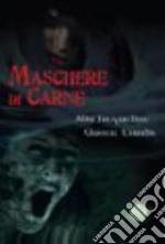 Maschere di carne libro