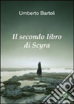 Il secondo libro di Scyra